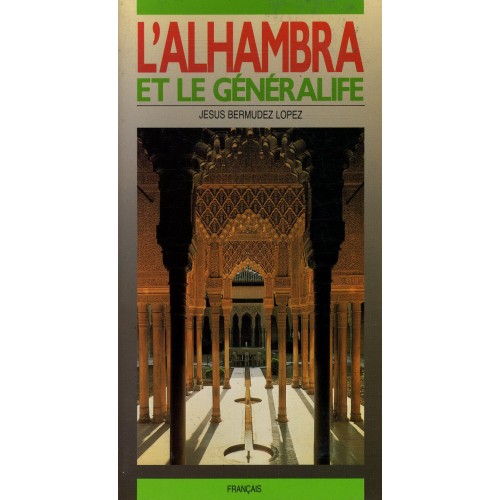 L'Alhambra et le généralife  Jésus Bermudez Lopez