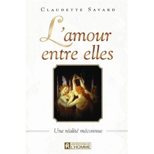 L'amour entre elles Claudette Savard