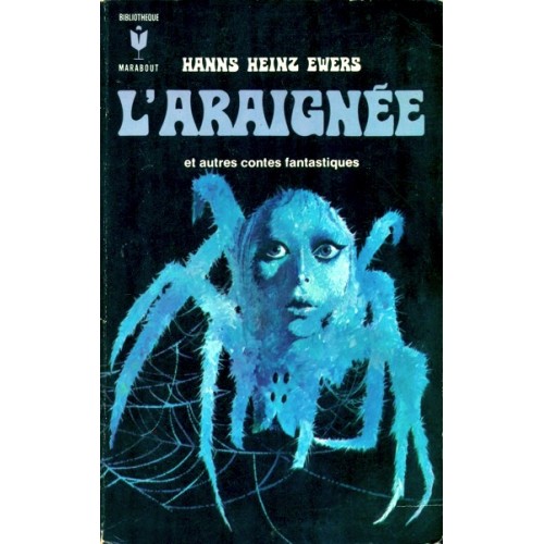 L'araignée et autres contes fantastiques Hans Heinz Ewers