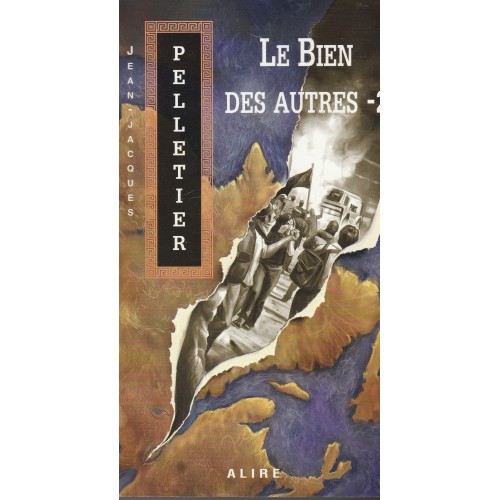 Le bien des autres   tome 2  Jean-Jacques Pelletier 