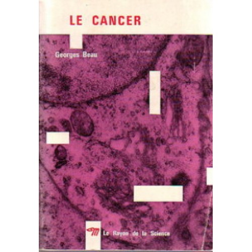 Le cancer  Georges Beau