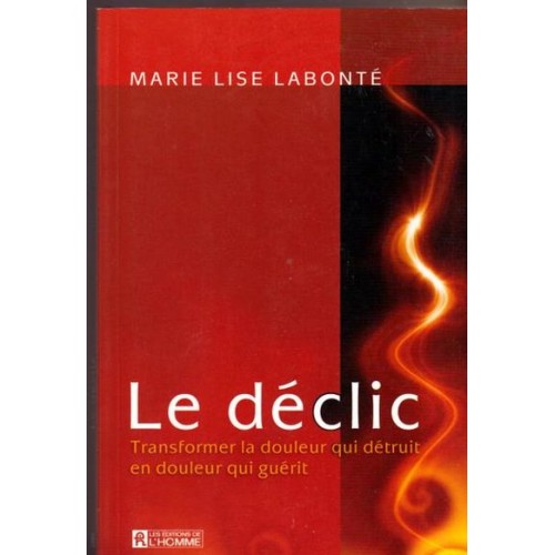 Le déclic Marie-Lise Labonté