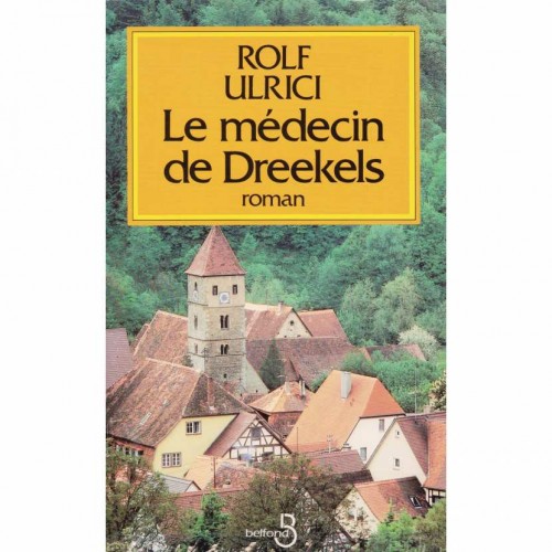 Le médecin de Dreekels  Rolf Ulrici