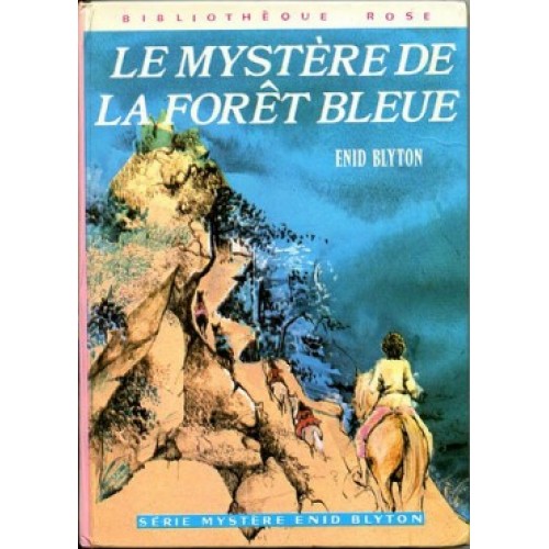 Le mystère de la forêt bleue  Enid Blyton