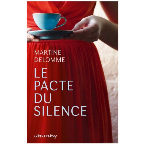 le pacte du silence Martine Delommé