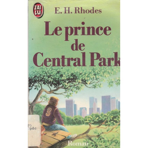 Le prince de Central Park  E H Rhodes