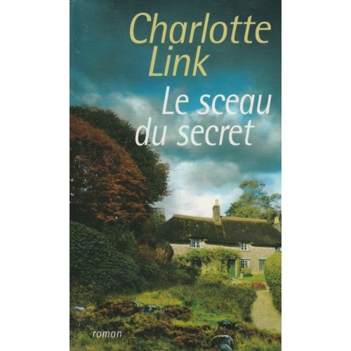 Le sceau du secret  Charlotte Link