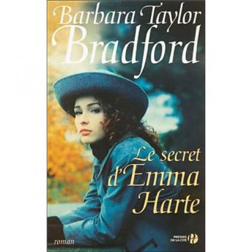Le secret d'Emma Harte  Barbara Taylor Bradford