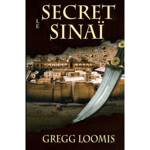 Le secret Sinai  Gregg Loomis