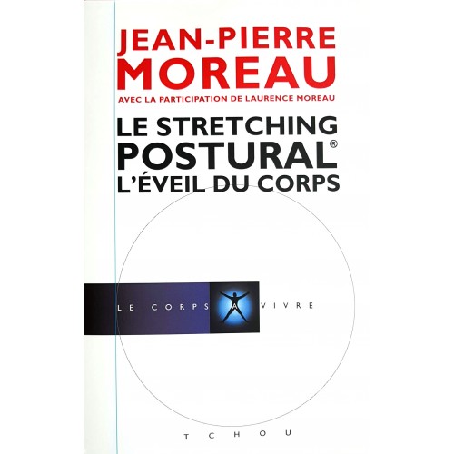Le stretching postural  Jean-Pierre-Moreau