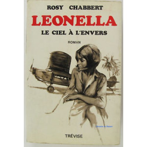 Léonella le ciel à l'envers  tome 3 Rosy Chabbert  Grand format