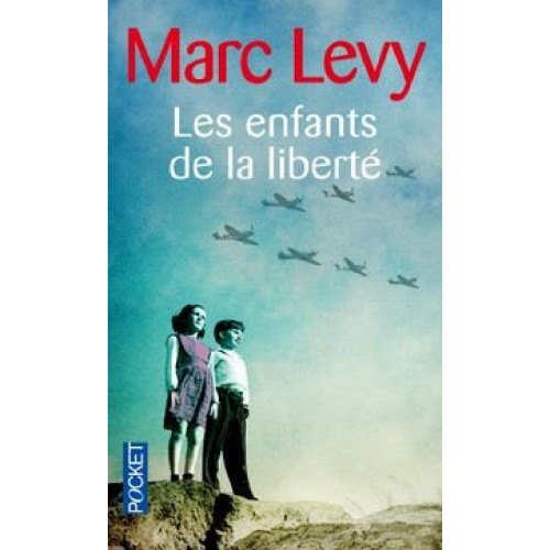 Les enfants de la liberté Marc Levy  format poche