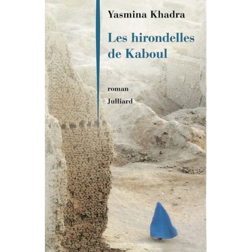 Les hirondelles de Kaboul  Yasmina Khadra