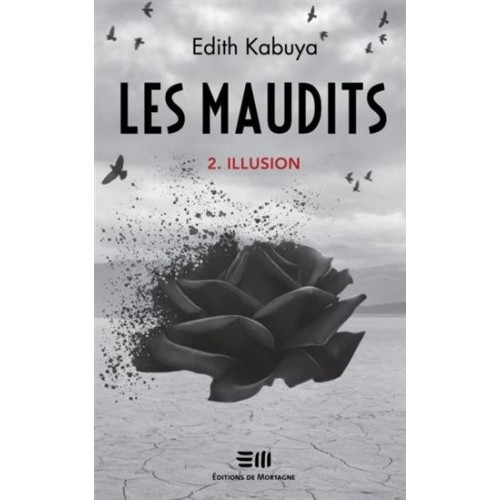 Les maudits Illusion tome 2  Edith Kabuya