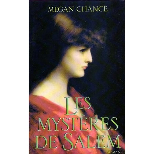 Les mystères de Salem Megan Chance