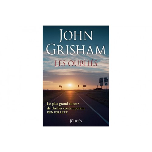 Les oubliés John Grisham