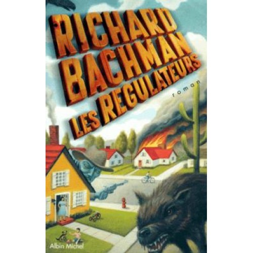 Les régulateurs  Richard Bachman