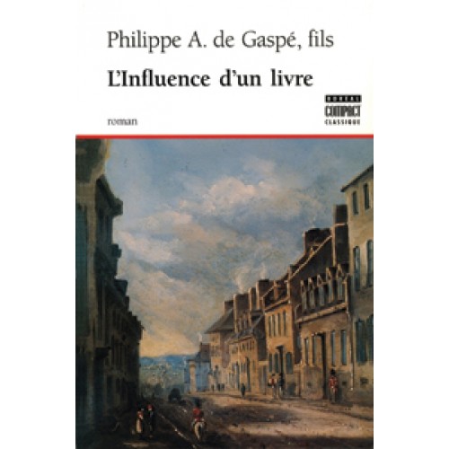L'influence d'un livre Philippe Aubert de Gaspé  fils