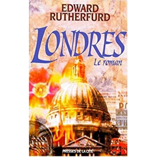 Londres le roman  Edward Rutherfurd