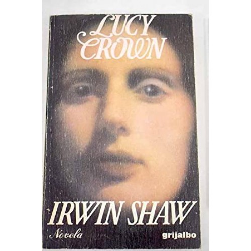 Lucy Crown  Irwin Shaw