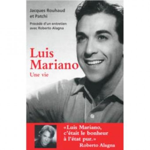 Ma vie mes amours Luis Mariano