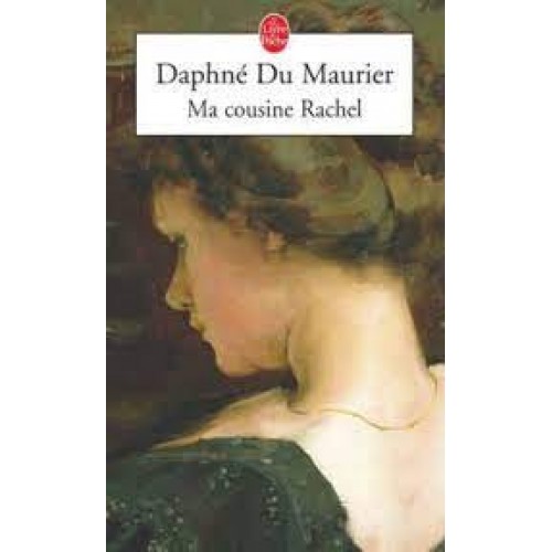 Ma cousine Rachel  Daphné du Maurier