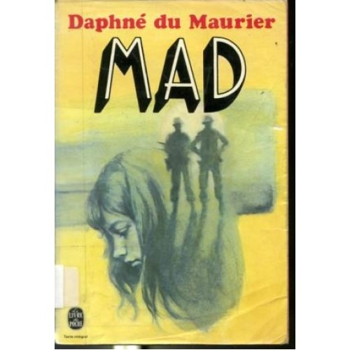 Mad Daphné Du Maurier