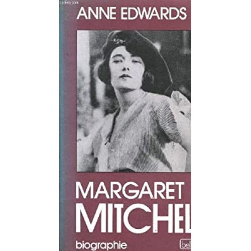 Margaret Mitchell  Anne Edwards