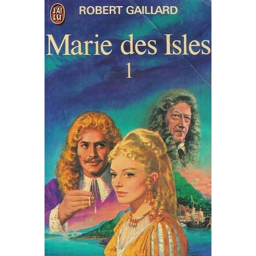 Marie des Isles tome 1 Robert Gaillard