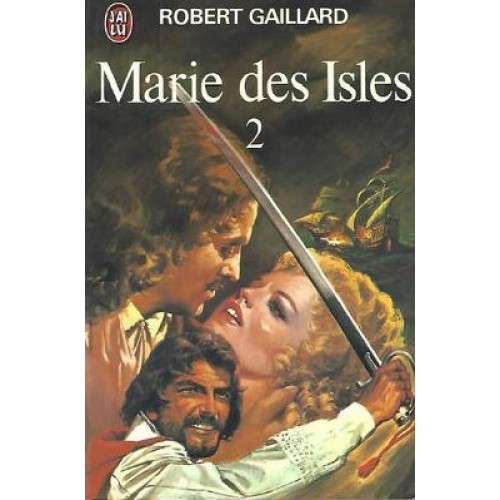 Marie des Isles tome 2 Robert Gaillard
