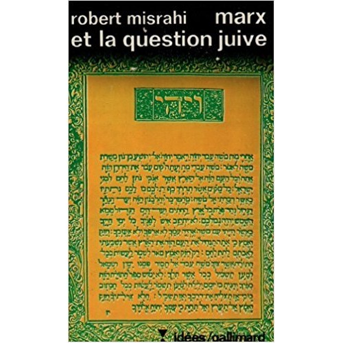 Marx et la question juive  Robert Misrani