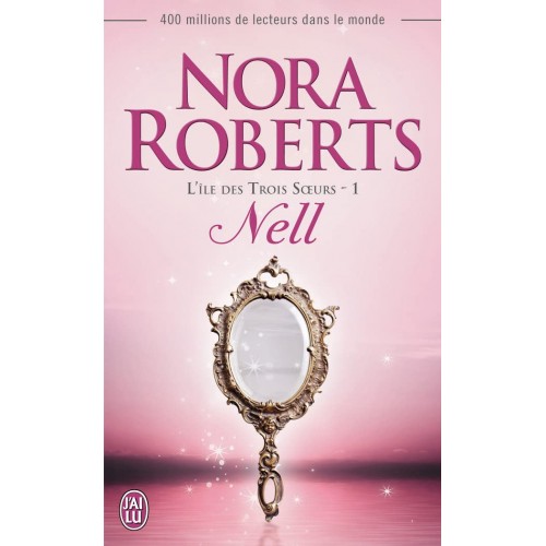 Nell  L'île des trois sœurs tome 1 Nora Roberts