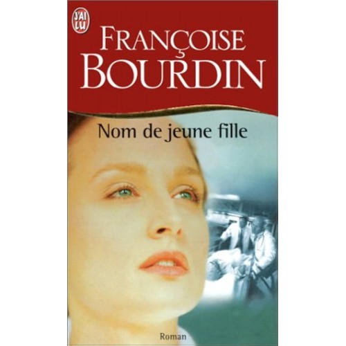Nom de fille Françoise Bourdin