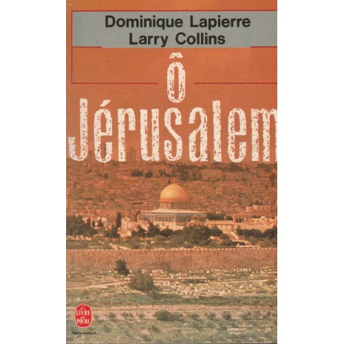 O Jérusalem  Dominique Lapierre Larry Collins format poche