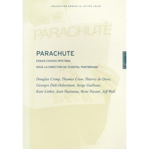 Parachute essais choisis 1975-1984  Chantal Pontbriand