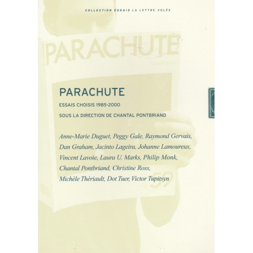 Parachute Essais Choisis 1985-2000 Chantal Pontbriand