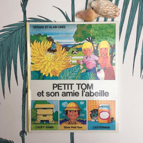 Petit Tom et son amie l'abeille  Alain Grée