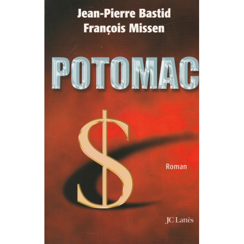 Potomac  Jean-Pierre Bastiol François Missen
