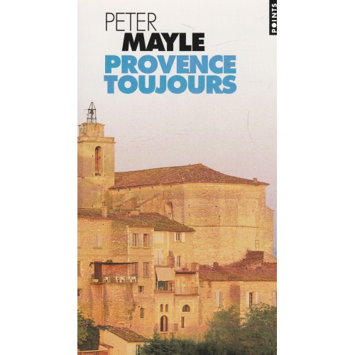 Provence toujours  Peter Mayle