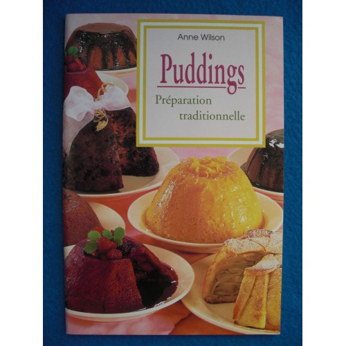Puddings Préparation traditionnelle Anne Wilson
