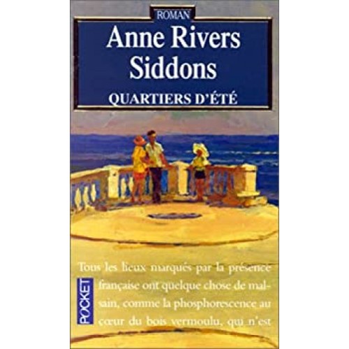 Quartiers d'été Anne Rivers Siddons format poche