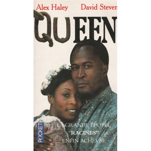 Queen Alex Haley David stevens