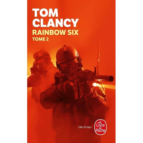 Rainbow Six tome 2 Tom Clancy
