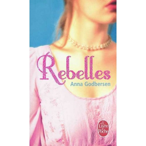 Rebelles Anna Gadberson