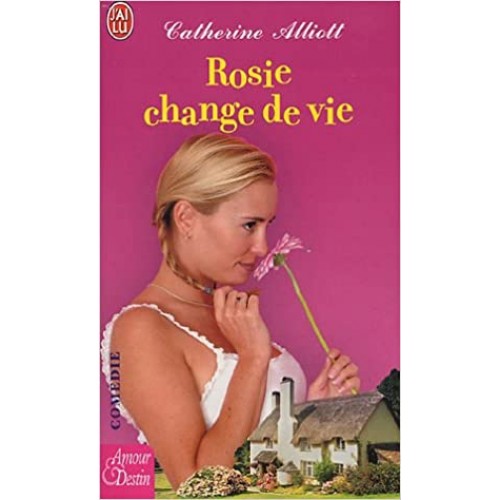 Rosie change de vie Catherine Alliot