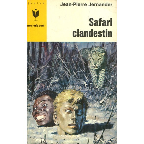 Safari clandestin Jean-Pierre Jernander