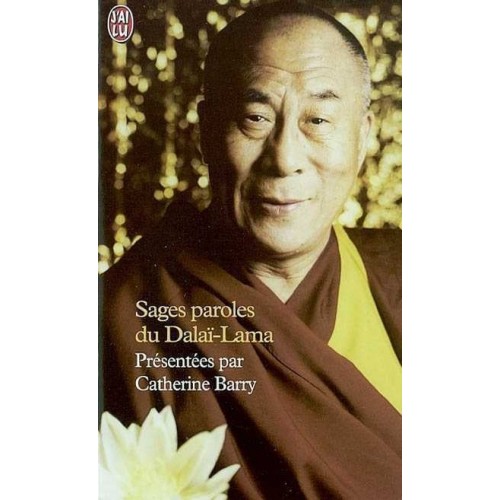 Sages paroles du Dalaï-Lama Catherine Barry
