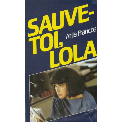Sauve-toi Lola  Ania Francos