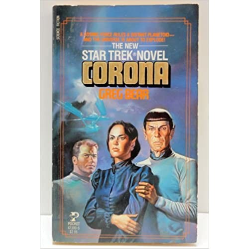 Star Trek Corona Greg Bear tome 6