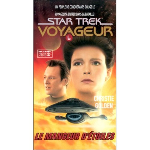 Star Trek voyageur Le mangeur d'étoiles Christie Golden